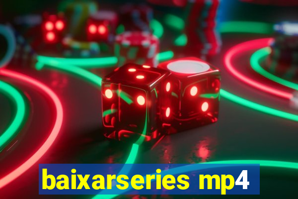 baixarseries mp4